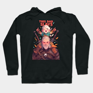 This Dad Slays - Father's Day Gift - Witcher Hoodie